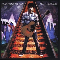 Richard Miron : Take the Ride