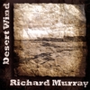 Richard Murray: Desert Wind