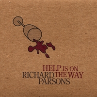 RICHARD PARSONS: Help Is On The Way