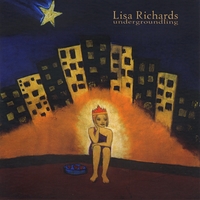 Lisa Richards : Undergroundling