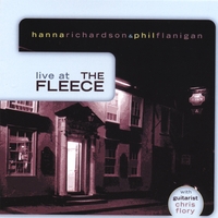 Hanna Richardson & Phil Flanigan : Live at the Fleece