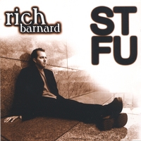 Rich Barnard : STFU