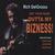 RICH DELGROSSO: Get Your Nose Outta My Bizness!
