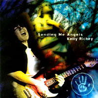 Kelly Richey : Sending Me Angels