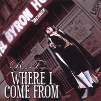 Rich Ferguson : Where I Come From