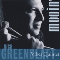Rich Greenblatt : Mooin'