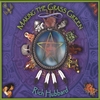 RICH HUBBARD: Making the Grass Green
