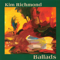 Kim Richmond : Ballads