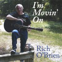 Rich O'Brien : I'm Movin' On