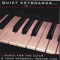 Rich Stevens : Quiet Keyboards - Vol. 1