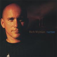 Rich Wyman : Factory