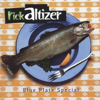 Rick Altizer : Blue Plate Special - US Version