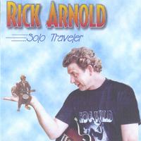 Rick Arnold : Solo Traveler
