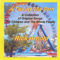 Rick Arnold : A Day At The Park