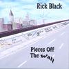 RICK BLACK: Pieces Off The Wall