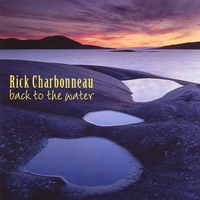 RICK CHARBONNEAU: Back to the water