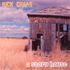 RICK CRANE: 2 Story House