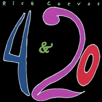 Rick Cuevas : 4 & 20