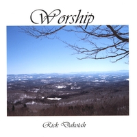 Rick Dakotah : Worship