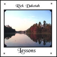 Rick Dakotah : Lessons