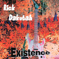 Rick Dakotah : Existence