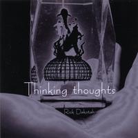 Rick Dakotah : Thinking Thoughts