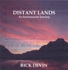 RICK DEVIN: Distant Lands - An Instrumental Journey