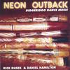 RICK DUSEK: neon outback