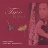 RICKEY WASHINGTON: Two Leaves