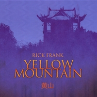 Rick Frank : Yellow Mountain