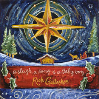 RICK GALLAGHER: A Sleigh, a Song, and a Baby Boy