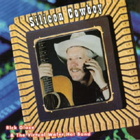 Rick Glaze and the Virtual Wafer Hot Band : Silicon Cowboy