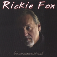Rickie Fox : Monomusical