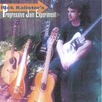 Rick Kalister : Rick Kalister's Progressive Jam Experiment