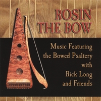 Rick Long : Rosin the Bow