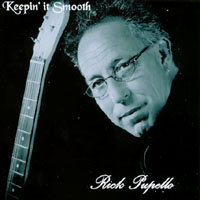 RICK PUPELLO: Keepin It Smooth