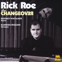 Rick Roe : The Changeover