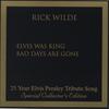 RICK WILDE: Elvis was King