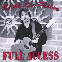 Ricky Lee Phelps : Full Access