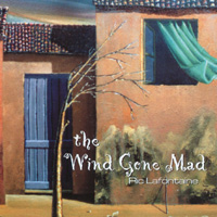 Ric Lafontaine : Wind Gone Mad