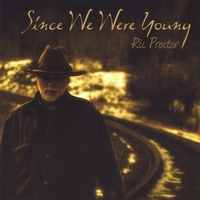 Ric Proctor : Since We Were Young