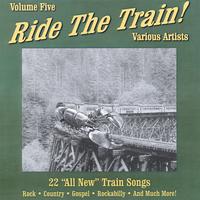 VARIOUS ARTISTS: Ride The Train Volume 5