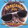 THE RIDLER BROTHERS: Sunglasses All Day
