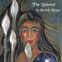 Beverly Rieger : The Beloved