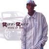 Riff-Raff: State Of Mind