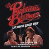 THE RIGHTEOUS BROTHERS: The Righteous Brothers: Live on the Sunset Strip