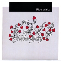 RIGO WALTZ: Mother Mary ep