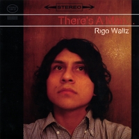 Rigo Waltz : There's A Man...