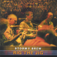 Rig the Jig : Stormy Brew