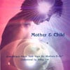 RILEY LEE: Mother & Child